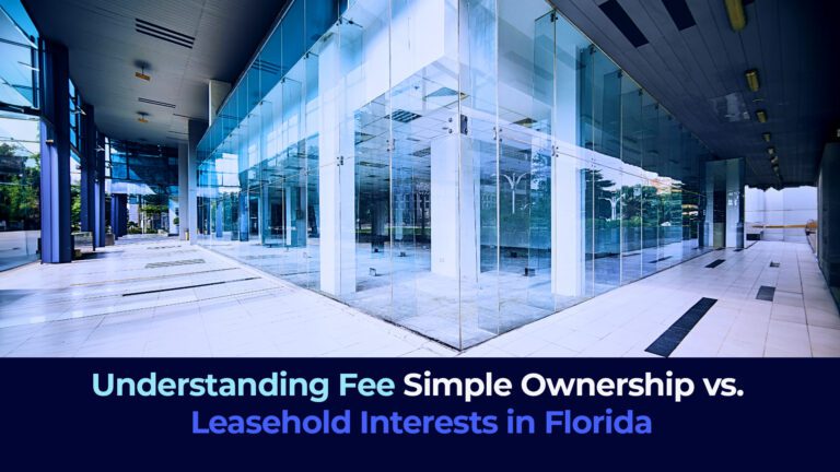 A picture of a commercial glass property in a mall setting with the title "Understanding Fee Simple Ownership vs. Leasehold Interests in Florida"