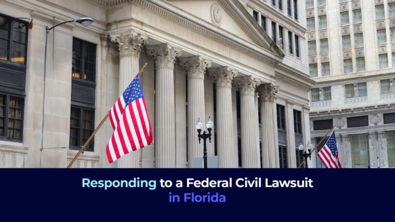 a picture of a court house with 2 US. flags and the title "Responding to a Federal Civil Lawsuit in Florida "